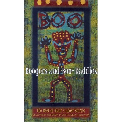 Boogers and Boo-Daddies - (Hardcover)