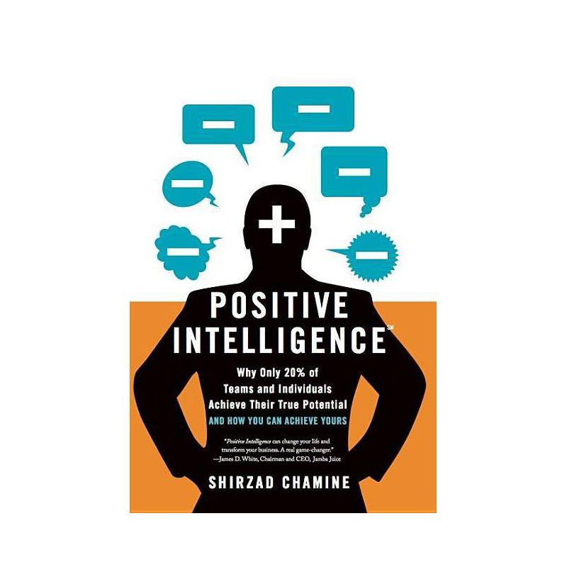 Positive Intelligence - by  Shirzad Chamine (Hardcover), 1 of 2