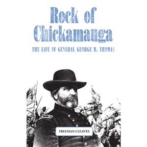 Rock of Chickamauga - by  Freeman Cleaves (Paperback) - 1 of 1