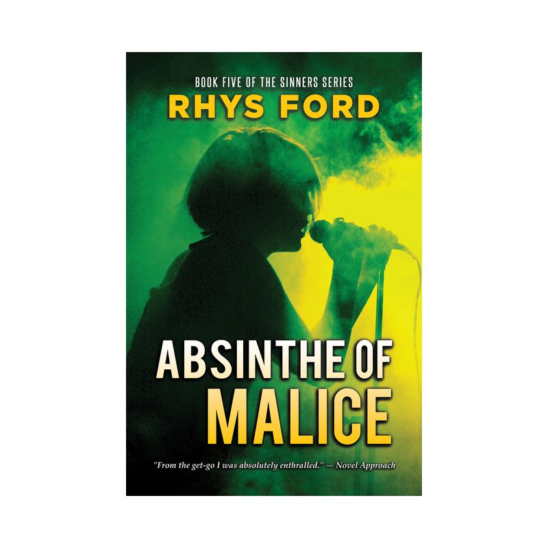 Absinthe of Malice - (Sinners) by  Rhys Ford (Paperback), 1 of 2