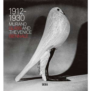Murano Glass and the Venice Biennale - by  Marino Barovier & Carla Sonego (Hardcover) - 1 of 1