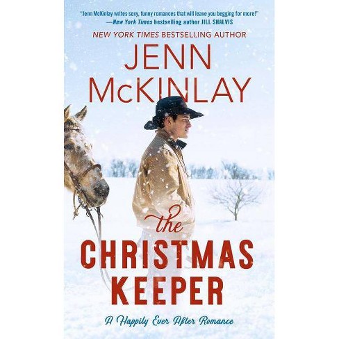 The Christmas Keeper Happily Ever After By Jenn Mckinlay Paperback Target