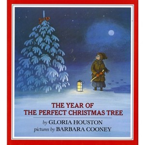 The Year of the Perfect Christmas Tree - by  Gloria Houston (Hardcover) - 1 of 1