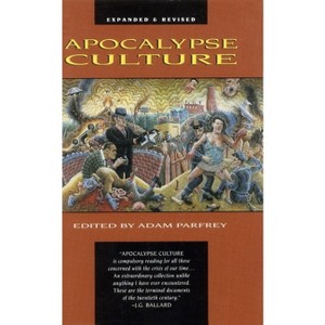 Apocalypse Culture - by  Adam Parfrey (Paperback) - 1 of 1
