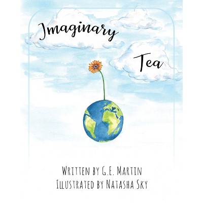 Imaginary Tea - by G E Martin