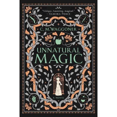 Unnatural Magic - by  C M Waggoner (Paperback)