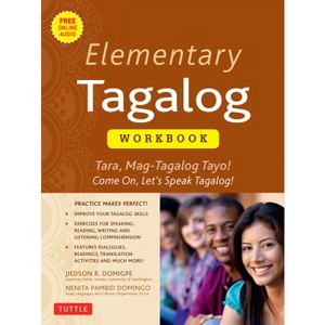 Elementary Tagalog Workbook - by  Jiedson R Domigpe & Nenita Pambid Domingo (Paperback) - 1 of 1