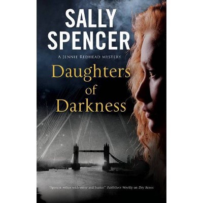 Daughters of Darkness - (A Jenny Redhead Mystery) Large Print by  Sally Spencer (Hardcover)