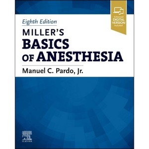 Miller's Basics of Anesthesia - 8th Edition by  Manuel Pardo (Hardcover) - 1 of 1