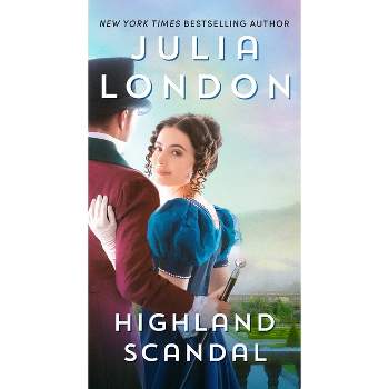 Highland Scandal - by  Julia London (Paperback)