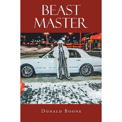 Beast Master - by  Donald Boone (Paperback)