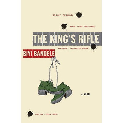 The King's Rifle - by  Biyi Bandele (Paperback)