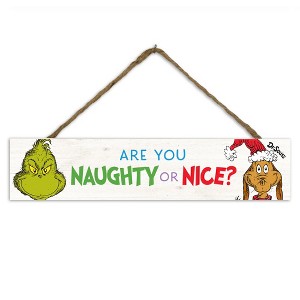 Creative Products The Grinch Naughty or Nice 17 x 3.5 Dr. Seuss Outdoor/Indoor Hanging Sign - 1 of 1