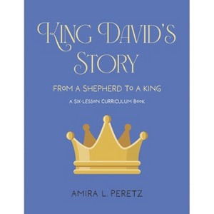 King David's Story... - by  Amira Peretz (Paperback) - 1 of 1