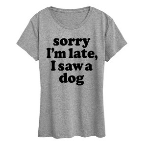 Women's - Instant Message - Sorry I'm Late Saw Dog Black Ink Short Sleeve Graphic T-Shirt - 1 of 4
