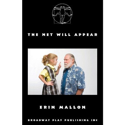 The Net Will Appear - by  Erin Mallon (Paperback)