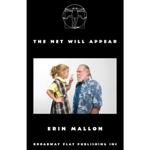 The Net Will Appear - by  Erin Mallon (Paperback) - 1 of 1