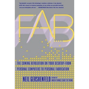 Fab - by  Neil Gershenfeld (Paperback) - 1 of 1