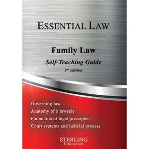Family Law - (Essential Law Self-Teaching Guides) by  Sterling Education (Paperback) - 1 of 1