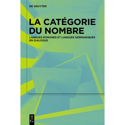 La Catégorie Du Nombre - by  Franck Neveu & Delphine Pasques (Hardcover)