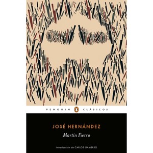 Martín Fierro (Spanish Edition) - by  José Hernández (Paperback) - 1 of 1