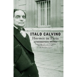 Hermit in Paris - (Vintage International) by  Italo Calvino (Paperback) - 1 of 1