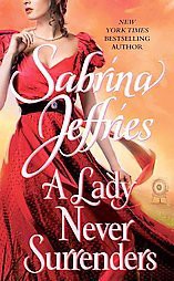 A Lady Never Surrenders (Original) (Paperback) by Sabrina Jeffries