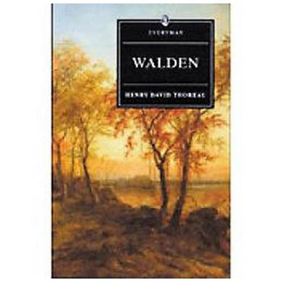 Walden - (Everyman Paperback) Annotated by  Henry David Thoreau (Paperback)