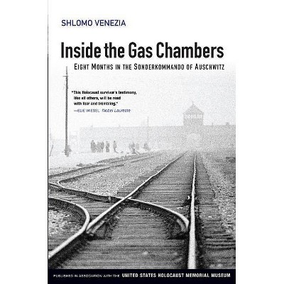  Inside the Gas Chambers - by  Shlomo Venezia (Paperback) 