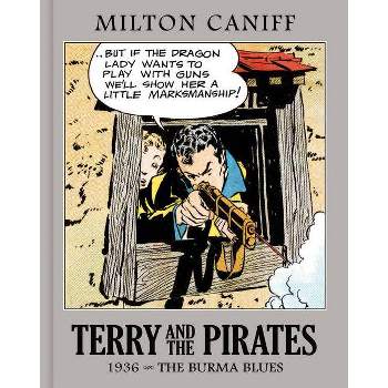 Terry and the Pirates: The Master Collection Vol. 2 - by  Milton Caniff (Hardcover)
