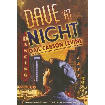 Dave at Night - by  Gail Carson Levine (Paperback)