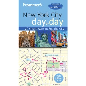 Frommer's New York City Day by Day - 7th Edition by  Pauline Frommer (Paperback) - 1 of 1