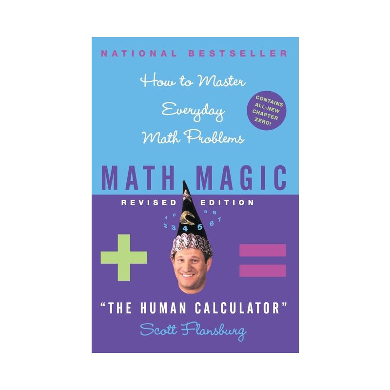 Math Magic Revised Edition - (Math Magic (Paperback)) by  Scott Flansburg & Victoria Hay (Paperback), 1 of 2