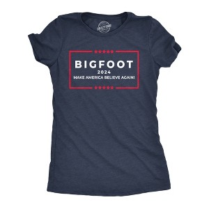 Womens Bigfoot 2024 Funny T Shirts Sarcastic Sasquatch Graphic Tee For Ladies - Crazy Dog Women's T Shirt - 1 of 4