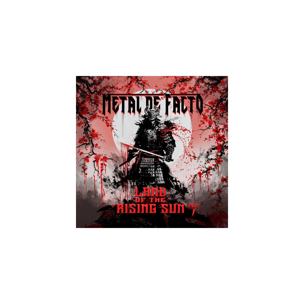 Metal De Facto - Land Of The Rising Sun: Part I (CD)