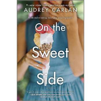 On the Sweet Side - (Wish) by  Audrey Carlan (Paperback)