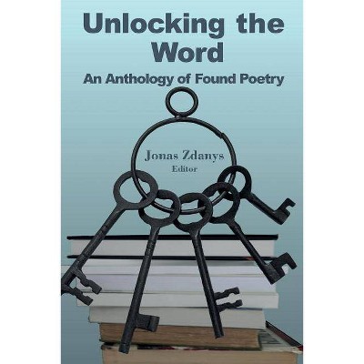 Unlocking the Word - by  Jonas Zdanys (Paperback)