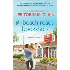 The Beach Reads Bookshop - (Hometown Brothers) by  Lee Tobin McClain (Paperback) - 1 of 1