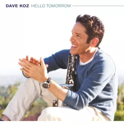 Dave Koz - Hello Tomorrow (CD)