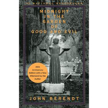 Midnight in the Garden of Good and Evil - by John Berendt