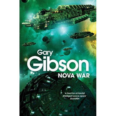  Nova War - (Shoal Sequence) by  Gary Gibson (Paperback) 