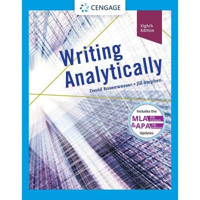 Writing Analytically with APA 7e Updates - 8th Edition by  David Rosenwasser & Jill Stephen (Paperback)