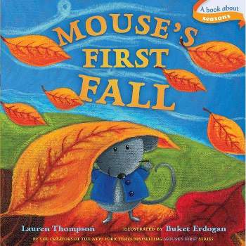 Mouse's First Fall - (Classic Board Books) by  Lauren Thompson (Board Book)