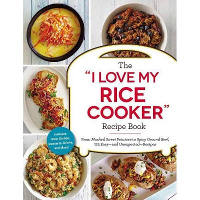 The I Love My Rice Cooker Recipe Book - by  Adams Media (Paperback)