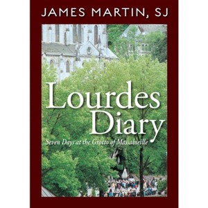 Lourdes Diary - by  James Martin (Paperback) - 1 of 1