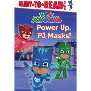 Power Up, Pj Masks! - (Hardcover) - 1 of 1