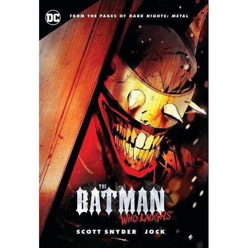 The Batman Who Laughs - by Scott Snyder (Hardcover)