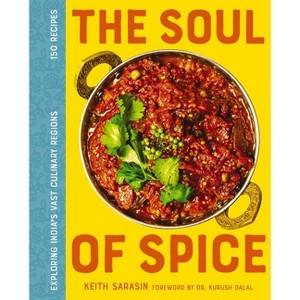 The Soul of Spice - by  Keith Sarasin (Hardcover) - 1 of 1