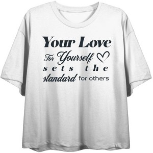 "Your Love for Yourself Sets the Standard for Others" Women's Crew Neck Short Sleeve Top - 1 of 3