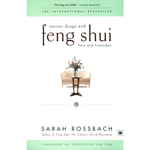 Interior Design With Feng Shui - (compass) By Sarah Rossbach (paperback ...